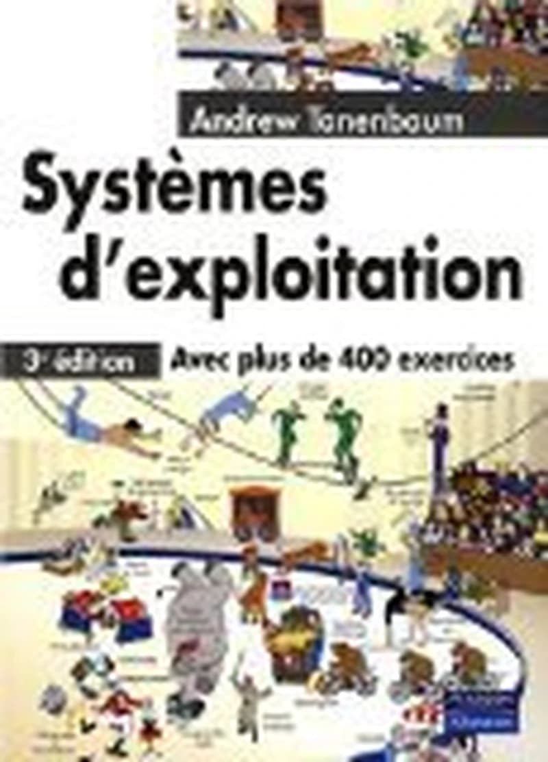 SYSTEMES D EXPLOITATION 3E ED