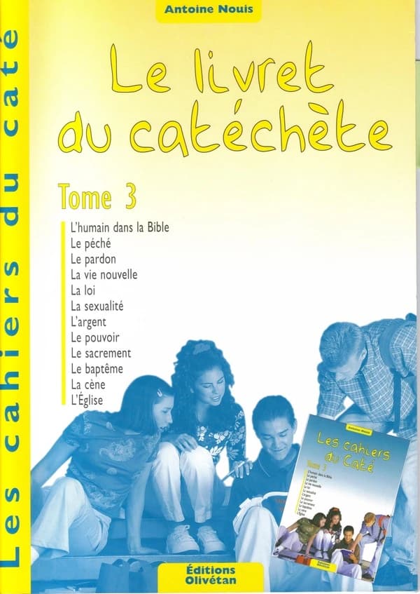 Le livret du catéchète. Tome 3