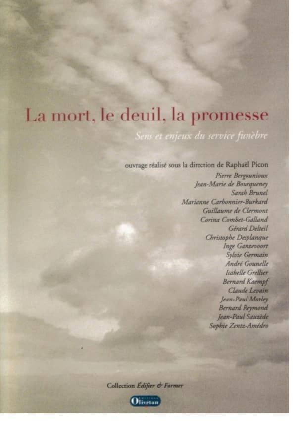 La mort, le deuil, la promesse : sens et enjeux du service funèbre