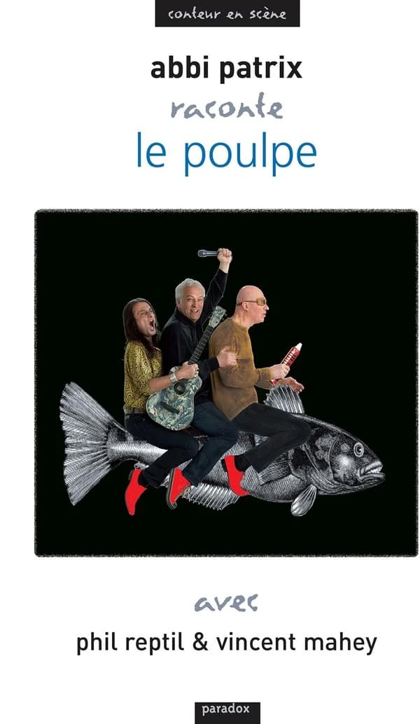 Raconte le poulpe
