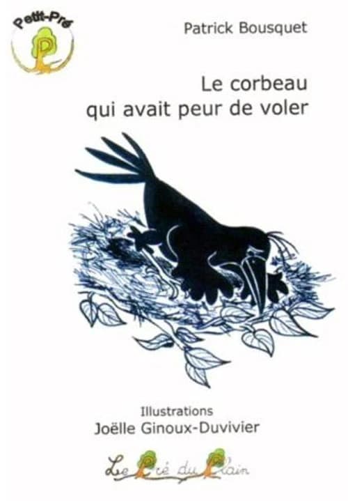 Le corbeau qui avait peur de voler