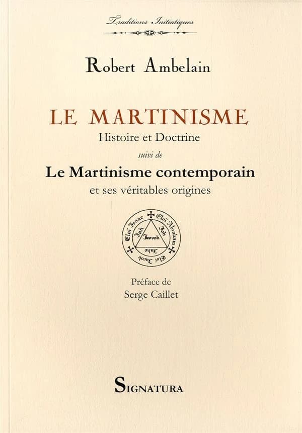 Le martinisme : histoire et doctrine