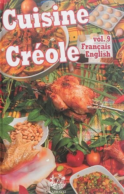 Cuisine créole. Volume 9