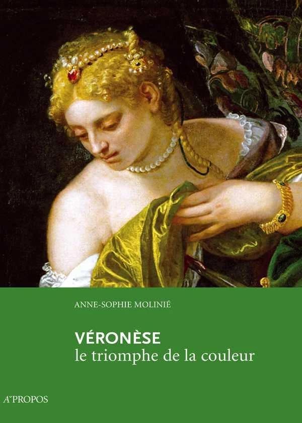 Véronèse : le triomphe de la couleur