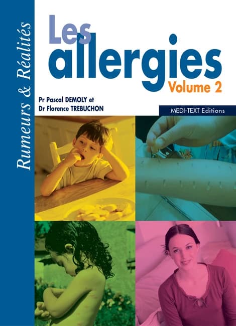 Les allergies. Volume 2