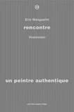 Un peintre authentique : Éric Manguelin rencontre Voulouzan