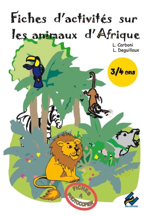 Fiches d'activités sur les animaux d'Afrique ; 3