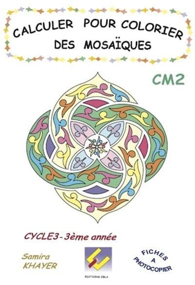 Calculer pour colorier des mosaïques CM2