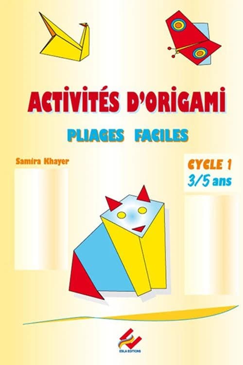 Activités origamie cycle 1 ; 3