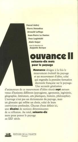 Mouvance : du jardin au territoire. II, Soixante-dix mots pour le paysage