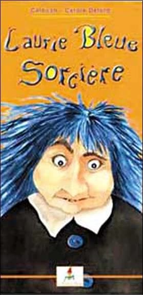 Laurie Bleue, sorcière