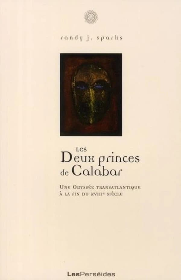 Les deux princes du Calabar : une odyssée transatlantique à la fin du XVIIIe siècle