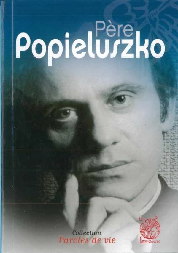 Père Popieluszko : faire du bien avec le mal