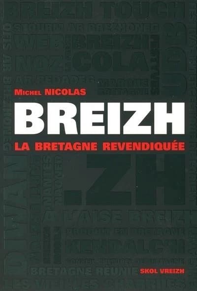 Breizh, la Bretagne revendiquée : des années 1980 à nos jours