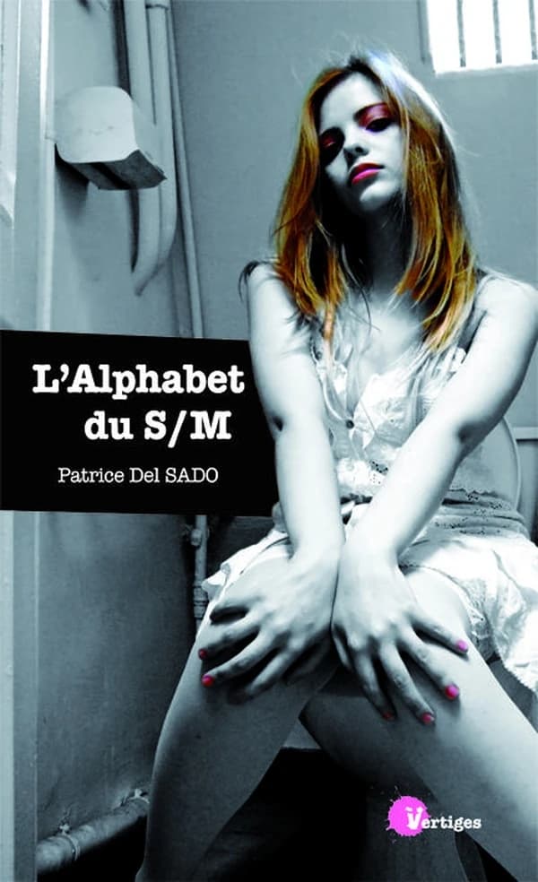 L'alphabet du S-M : récit