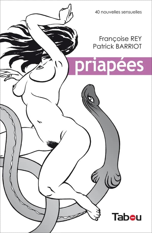 Priapées : [40 nouvelles sensuelles]