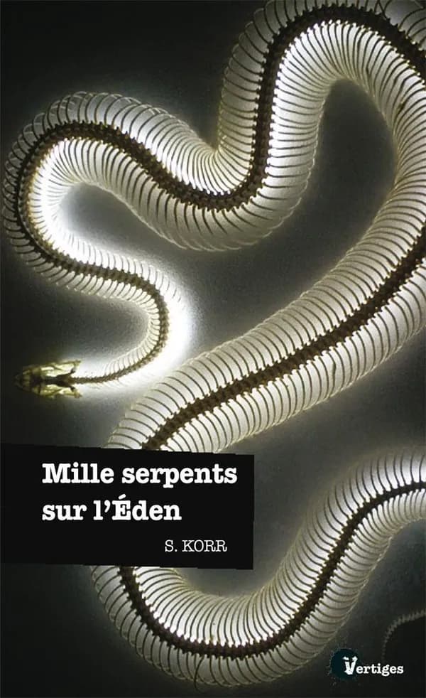 Mille serpents sur l'Éden