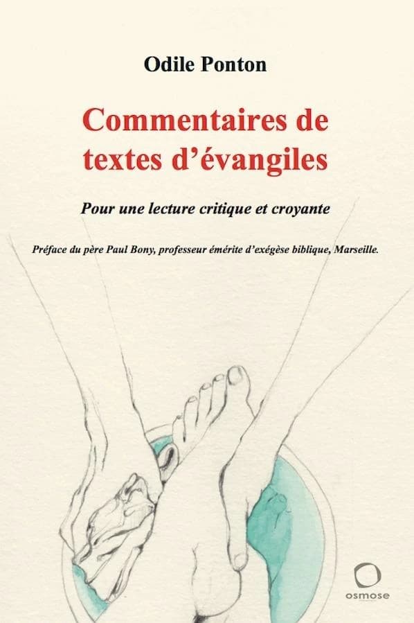 Commentaires de textes d'Évangiles : pour une lecture critique et croyante