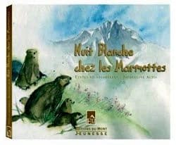 Nuit blanche chez les marmottes (2e éd.) textes et aquarelles, Jacqueline Actis