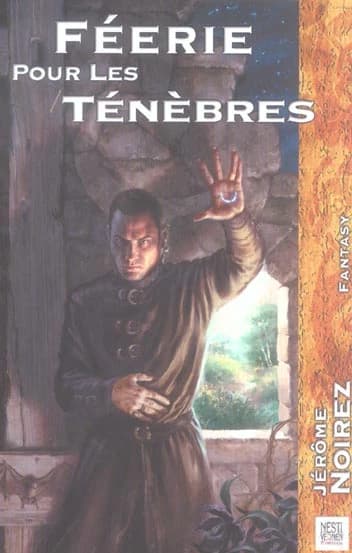 Féerie pour les ténèbres. Livre 1 : roman