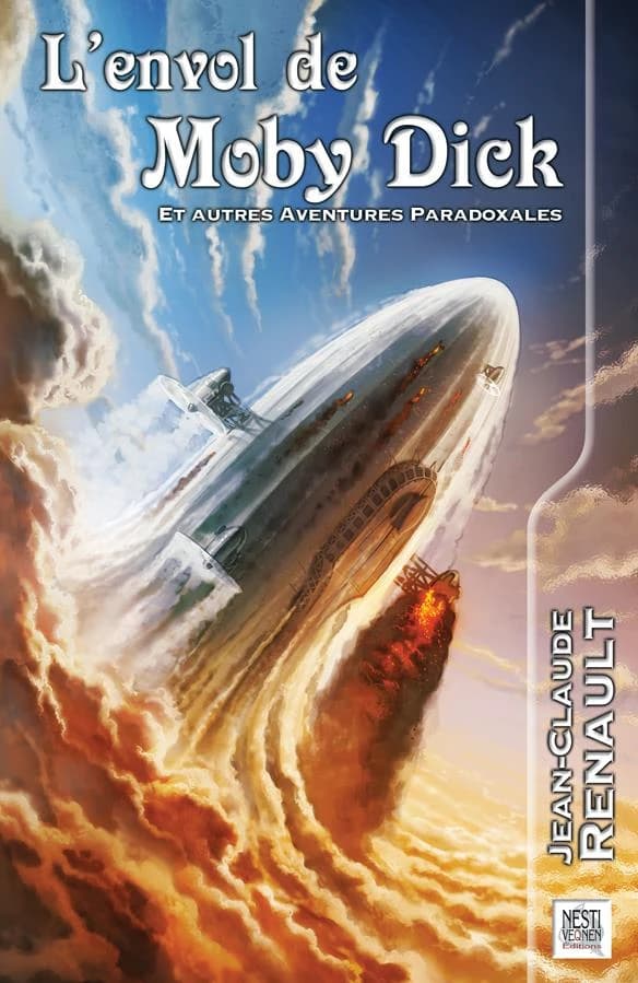 L'envol de Moby Dick : et autres aventures paradoxales : nouvelles