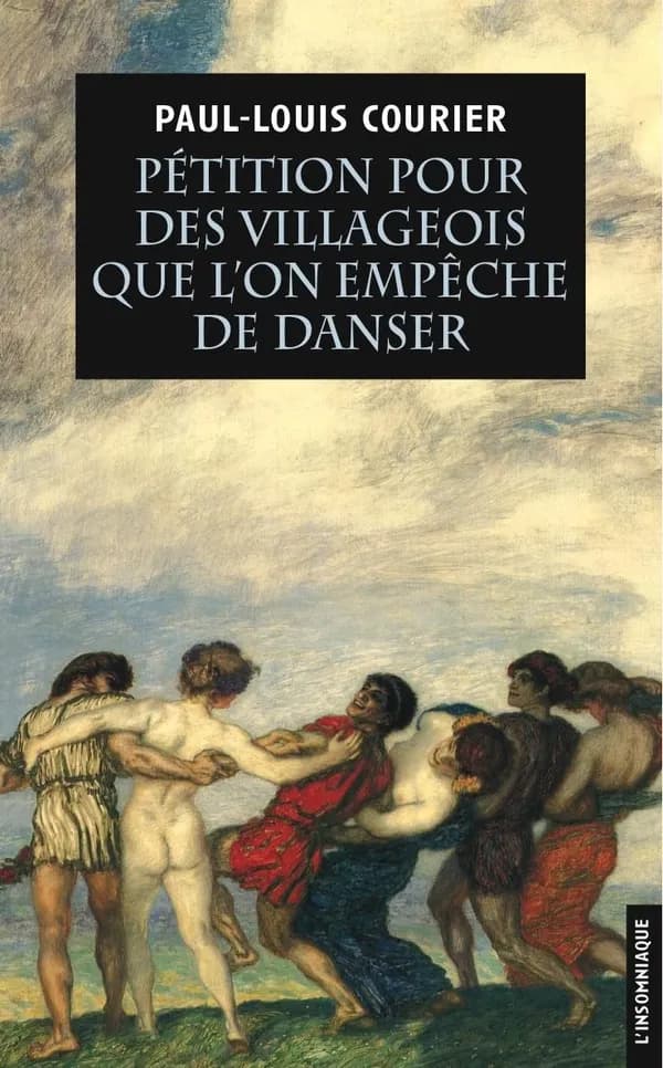 Pétition pour des villageois que l'on empêche de danser ; suivie de deux autres écrits impies