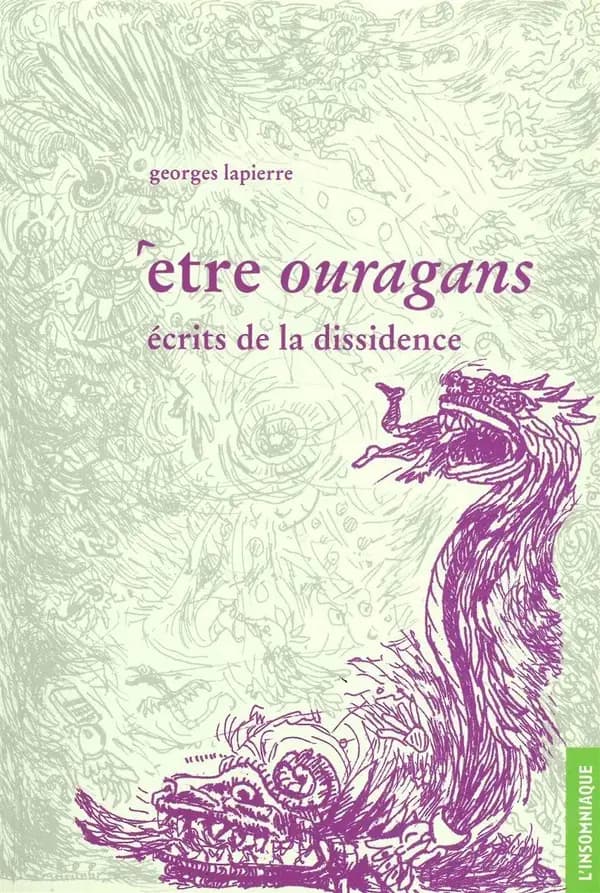 Être ouragans : écrits de la dissidence...