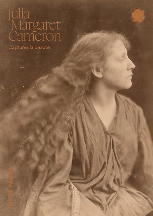 Julia Margaret Cameron, Capturer la beauté : [album de l'exposition, Paris, Jeu de paume, 10 octobre 2023-28 janvier 2024]