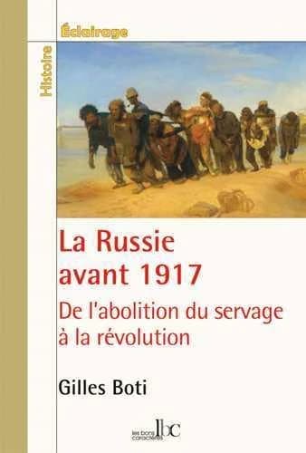 La Russie avant 1917 : de l'abolition du servage à la révolution, 1861-1917