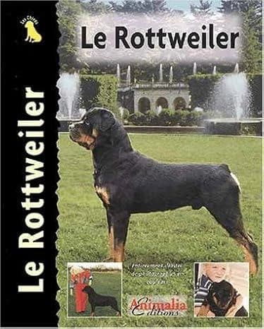 Le rottweiler ([Nouvelle éd.]) texte, Wilhelm Jönas ; traduction [de l'anglais par] Sylvie Mongis ; adaptation, Philippe de Wailly,...