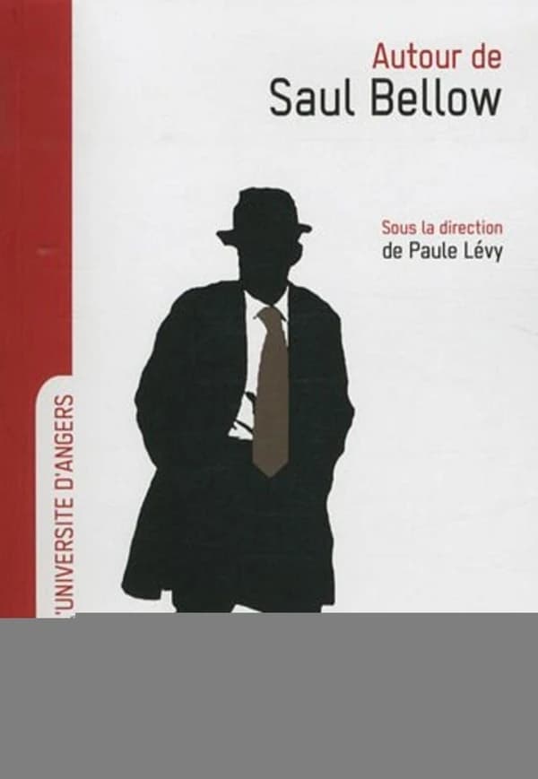 Autour de Saul Bellow