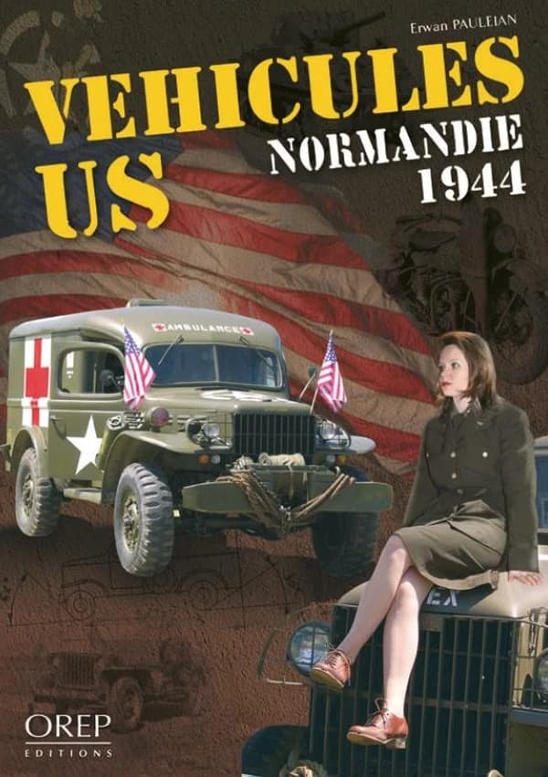 Véhicules US : Normandie 1944