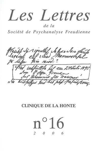 Les lettres de la Société de Psychanalyse Freudienne n.16 : clinique de la honte