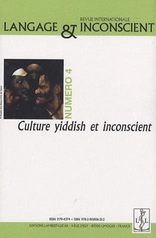 Langage et inconscient Tome 4 ; culture yiddish et inconscient