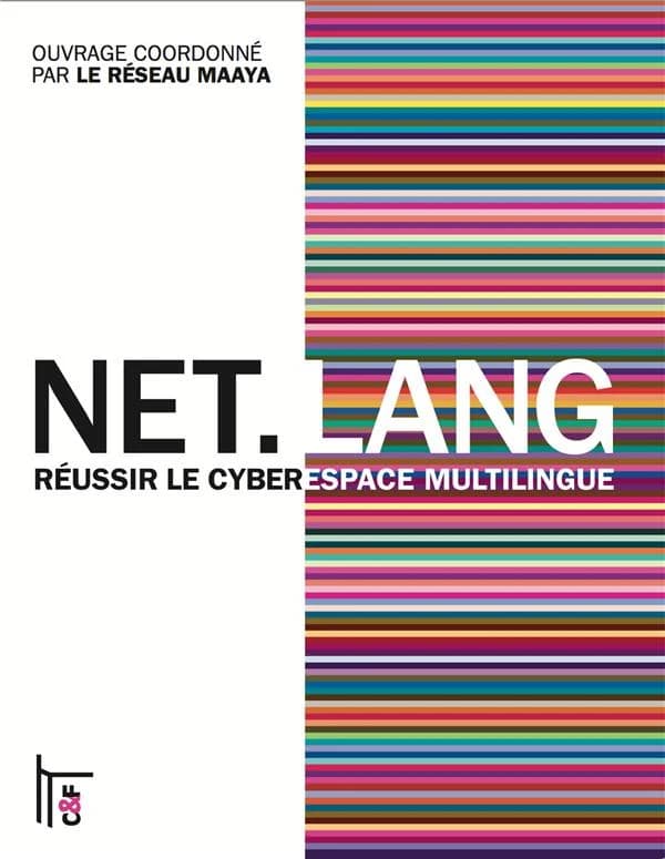 Net.Lang : Réussir le cyberespace multilingue