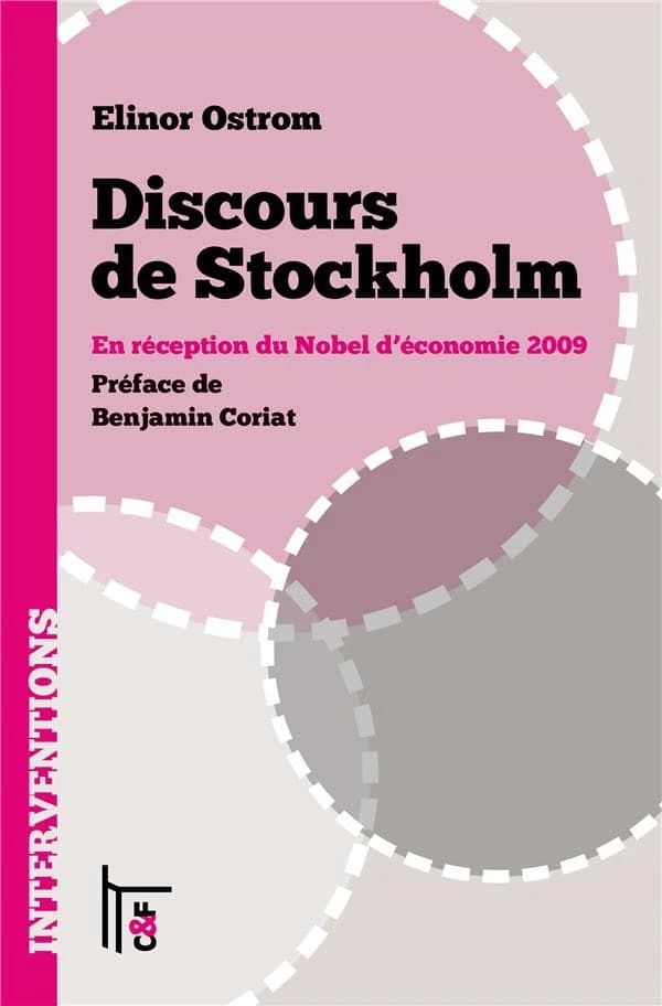 Discours de Stockholm, en réception du Nobel d'économie 2009