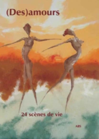 (Des)amours : 24 histoires d'amours et désamours