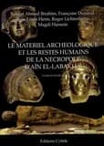 Le matériel archéologique et les restes humains de la nécropole d'Aïn el-Labakha : oasis de Kharga