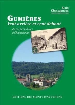 Gumières : vent arrière et vent debout : du col des Limites à Champlebout