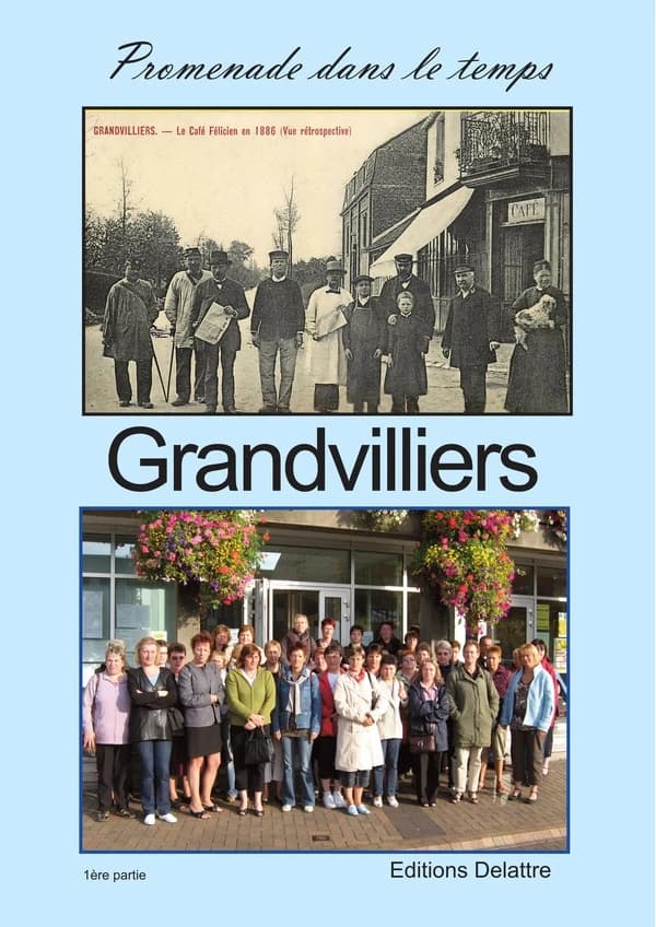 Grandvilliers. [1re partie]