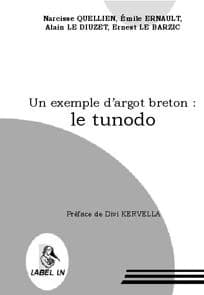 Un exemple d'argot breton, le tunodo
