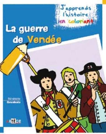 La guerre de Vendée