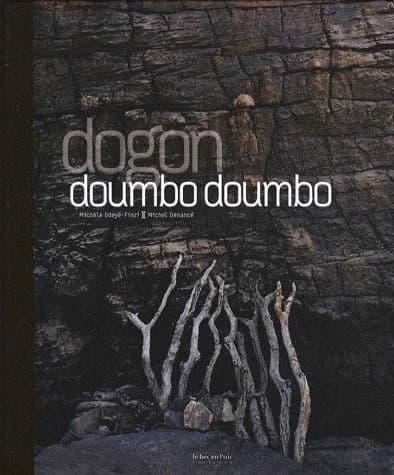Dogon Doumbo Doumbo : ceux du rocher