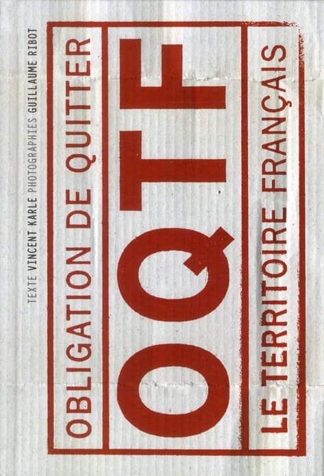 OQTF, obligation de quitter le territoire français