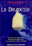 La druidesse : drame en cinq actes ; suivi d'une étude sur Le réveil de l'âme celtique