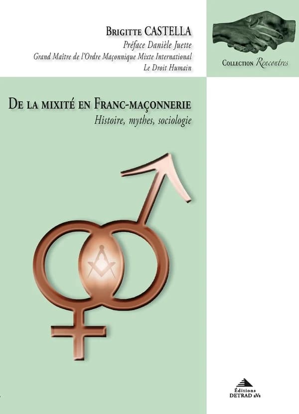 De la mixité en franc-maçonnerie : histoire, mythes, sociologie