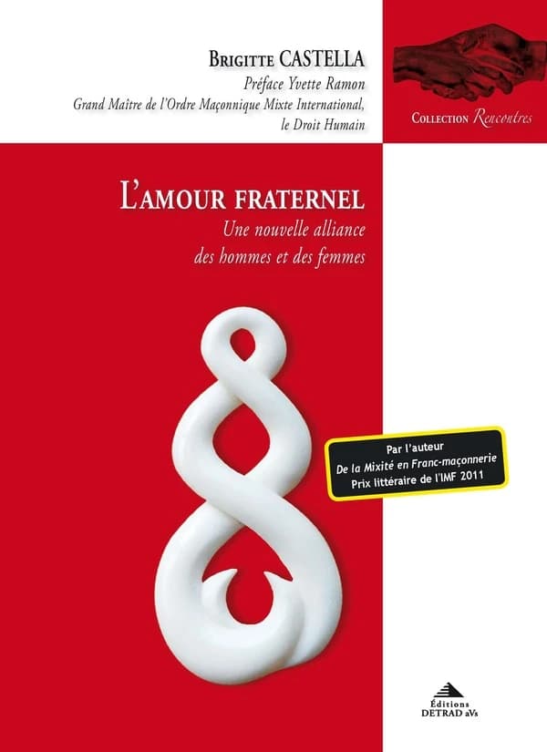 L'Amour fraternel : Une nouvelle alliance des hommes et des femmes