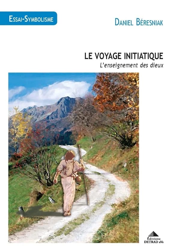 Le Voyage initiatique : L'Enseignement des dieux