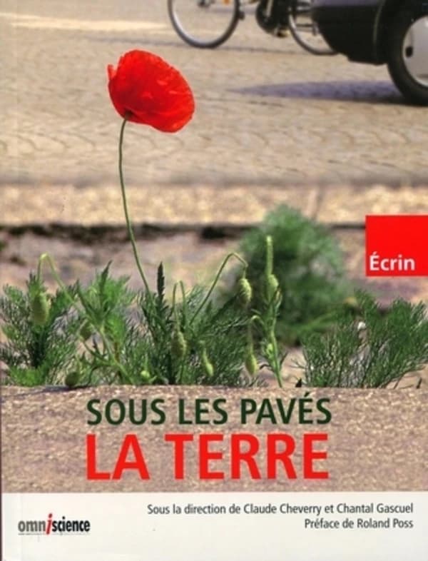 Sous les pavés la terre : connaître et gérer les sols urbains