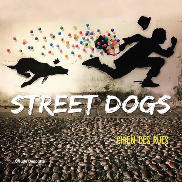 Street dogs : chiens des rues